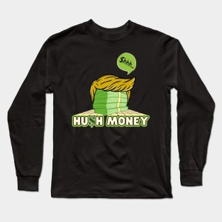 Hush Money Long Sleeve T-Shirt